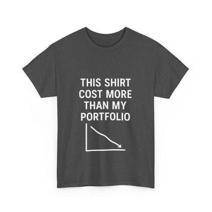 The "Relatable Trader" T-Shirt: My Portfolio Can't Relate