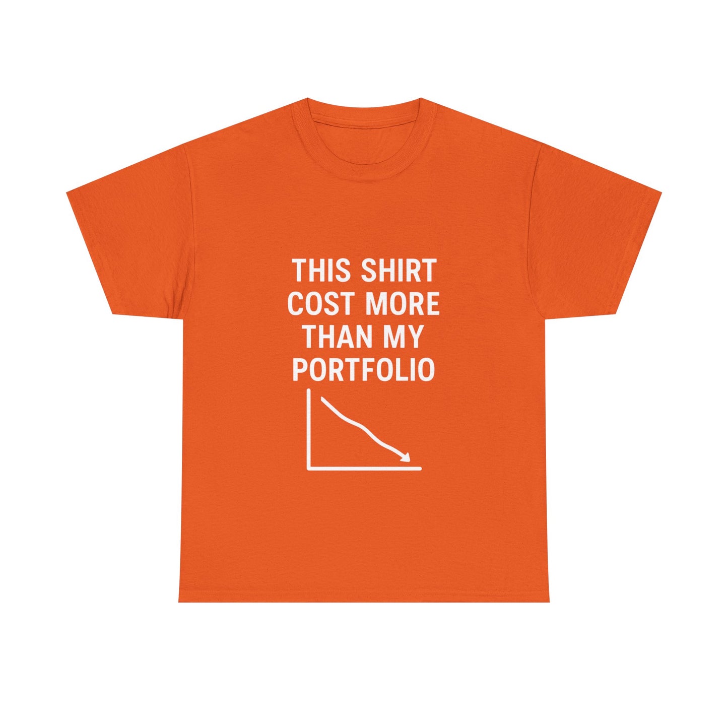 The "Relatable Trader" T-Shirt: My Portfolio Can't Relate