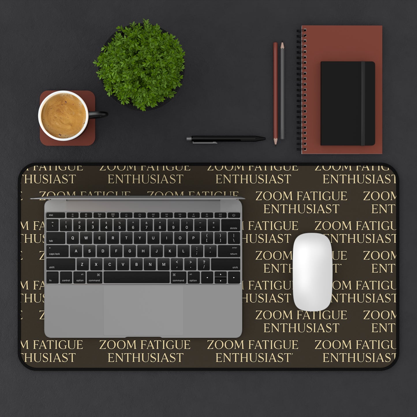 Zoom Fatigue Desk Mat, Office Decor, Work From Home Gift, Desk Accessory, Ergonomic Mouse Pad, Motivation for Gamers
