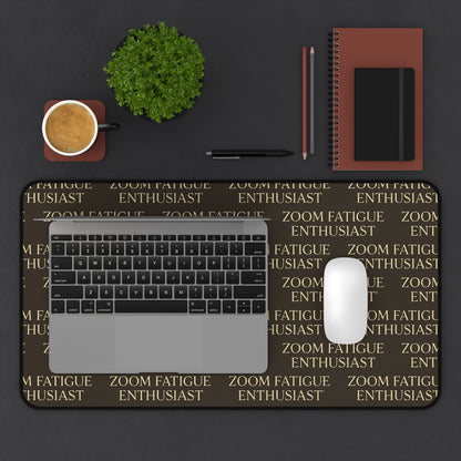 Zoom Fatigue Desk Mat, Office Decor, Work From Home Gift, Desk Accessory, Ergonomic Mouse Pad, Motivation for Gamers