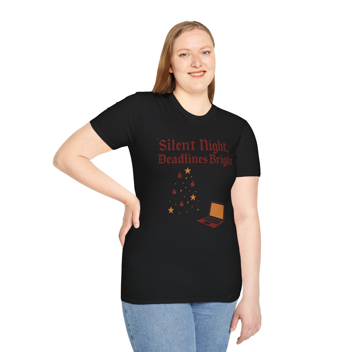 Silent Night, Deadlines Bright Unisex T-Shirt