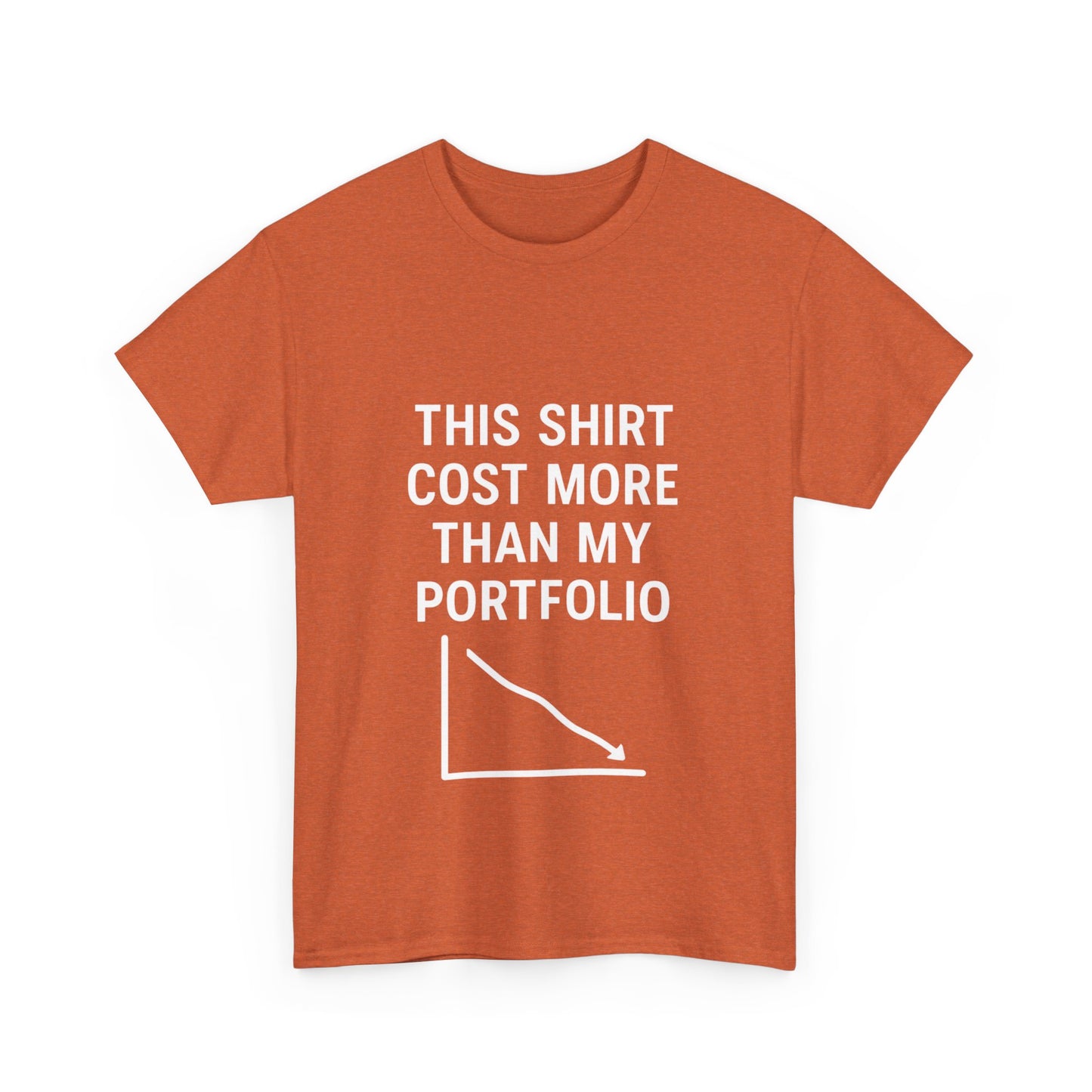 The "Relatable Trader" T-Shirt: My Portfolio Can't Relate