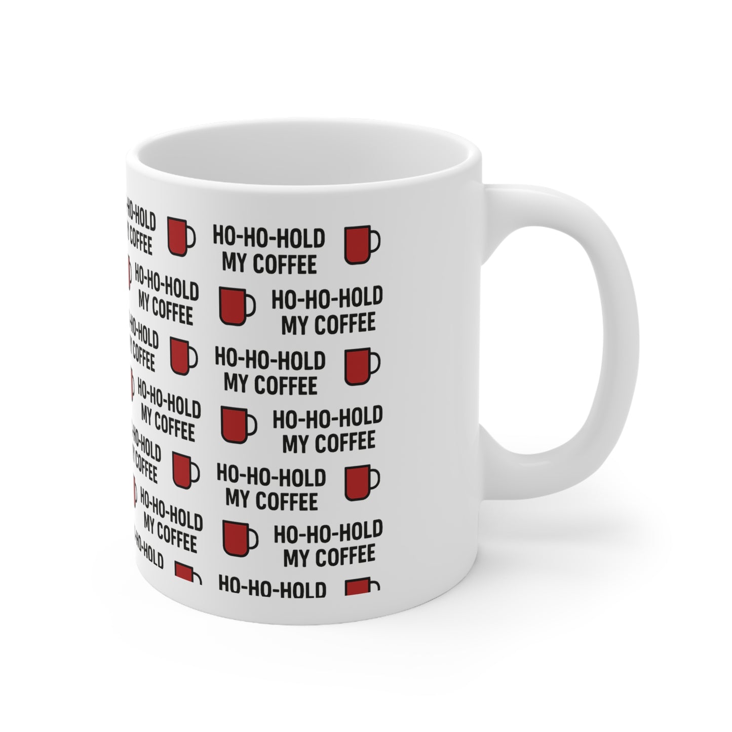Ho-Ho-Hold My Coffee Cup