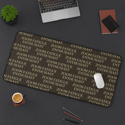 Zoom Fatigue Desk Mat, Office Decor, Work From Home Gift, Desk Accessory, Ergonomic Mouse Pad, Motivation for Gamers