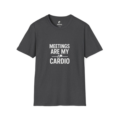 Meetings Are My Cardio