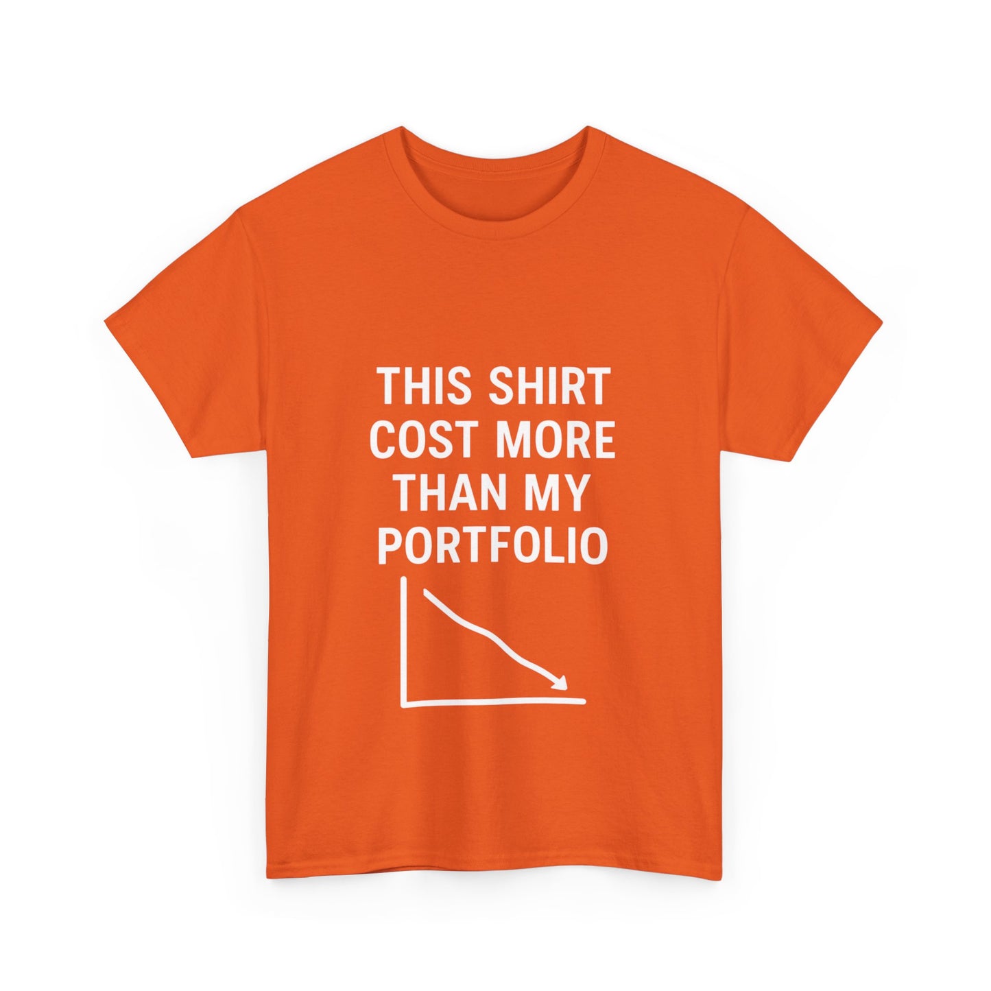 The "Relatable Trader" T-Shirt: My Portfolio Can't Relate