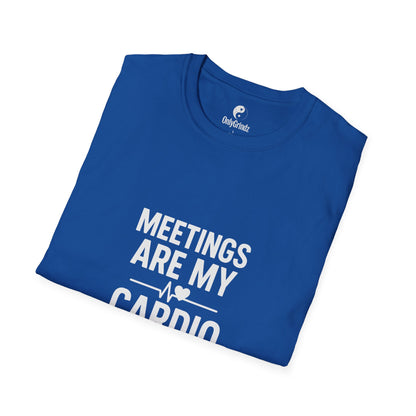 Meetings Are My Cardio