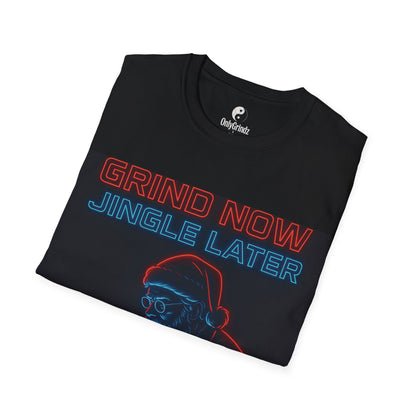 Santa Grind Now Jingle Later T-Shirt
