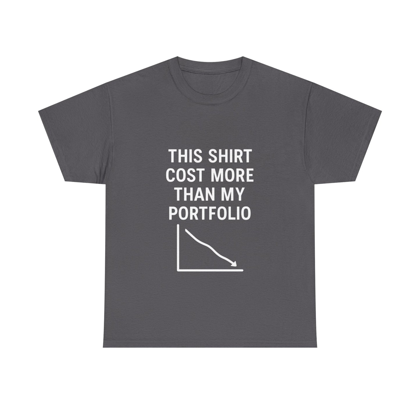 The "Relatable Trader" T-Shirt: My Portfolio Can't Relate