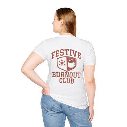 Festive Burnout Club Unisex T-Shirt